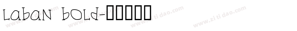 Laban Bold字体转换